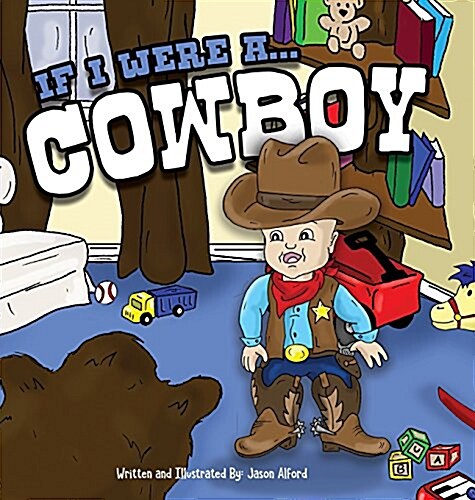 If I Were a Cowboy (Hardcover)