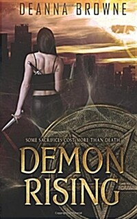 Demon Rising: Dark Rising Trilogy Book 1 (Paperback)