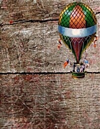 Journal: 8.5 X 11 202 Lined Pages Hot Air Balloon Wood Pattern Background Notebook/Journal (Paperback)