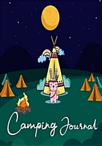 Camping Journal: Camping Log Book & Planner, Camping Diary & Camping Activity Book for Families, Checklist Journal/ Camping Journal Rec (Paperback)