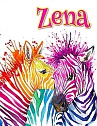 Zena: Rainbow Zebras, Personalized Journal, Diary, Notebook, 105 Lined Pages, Christmas, Birthday, Friendship Gifts for Girl (Paperback)