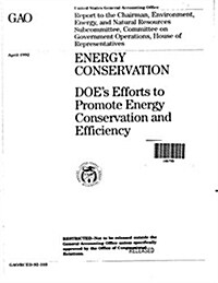 Energy Conservation: Does Efforts to Promote Energy Conservation and Efficiency (Paperback)