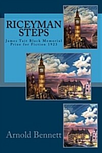 Riceyman Steps: James Tait Black Memorial Prize for Fiction 1923 (Paperback)