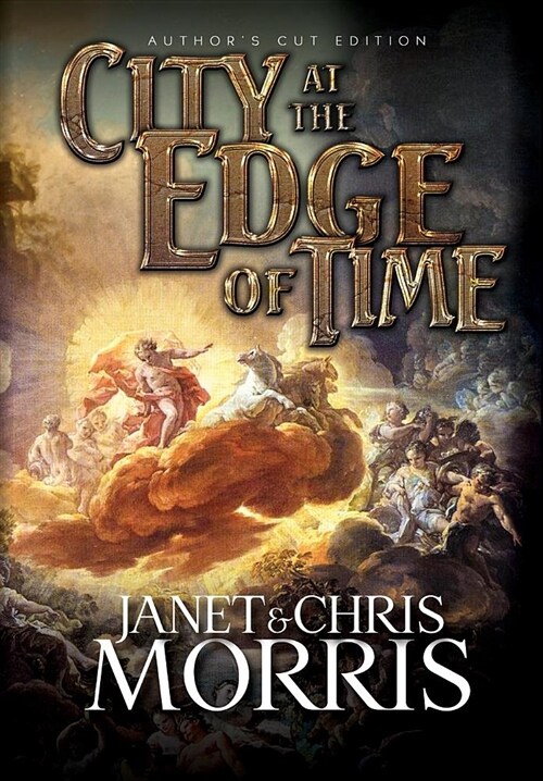 City at the Edge of Time (Hardcover, Authors Cut)