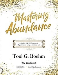 Mastering Abundance: The Workbook (Paperback)