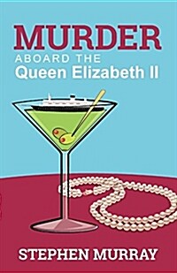 Murder Aboard the Queen Elizabeth II (Paperback)