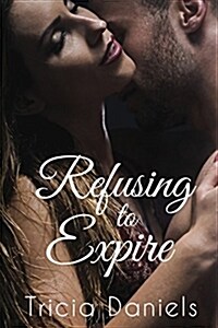 Refusing to Expire (Paperback)