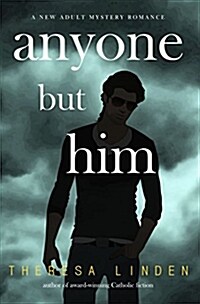 Anyone But Him (Hardcover)