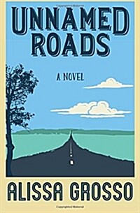 Unnamed Roads (Paperback)