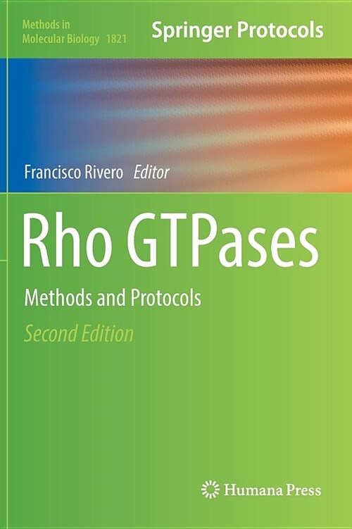Rho Gtpases: Methods and Protocols (Hardcover, 2, 2018)