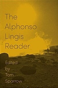 The Alphonso Lingis Reader (Paperback)