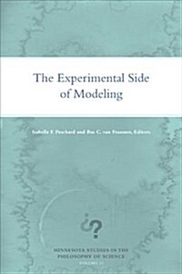 The Experimental Side of Modeling (Paperback)