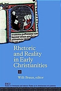 Rhetoric and Reality in Early Christianities (Paperback)