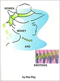 Women, Money and Emotions (Paperback)