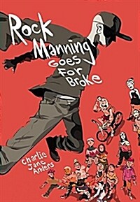 Rock Manning Goes for Broke (Hardcover)