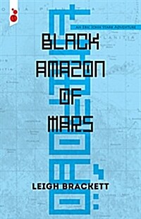 Black Amazon of Mars: An Eric John Stark Adventure (Paperback)