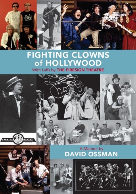 Fighting Clowns of Hollywood: With Laffs by the Firesign Theatre (Paperback)