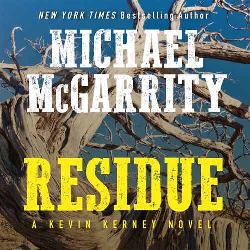Residue: A Kevin Kerney Novel (Audio CD)