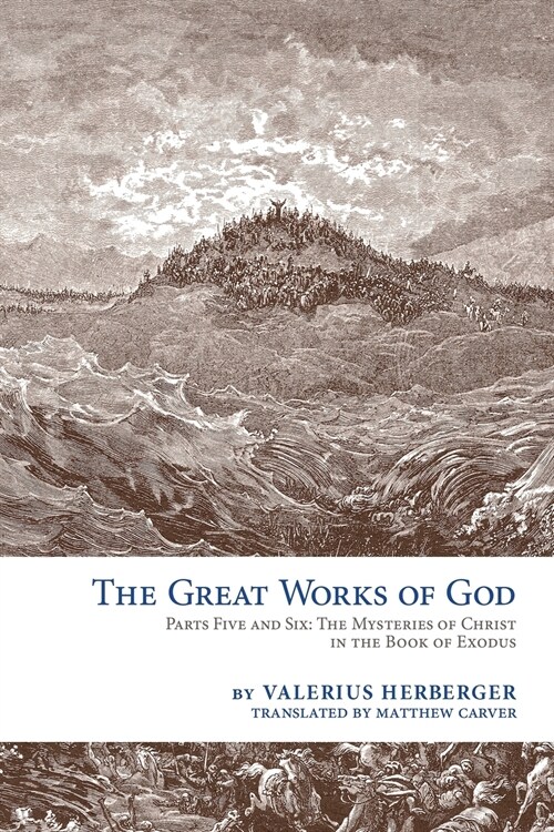 The Great Works of God: Exodus (Paperback)