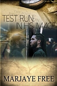 Test Run: In His Image (Paperback)