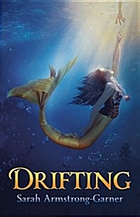 Drifting: Book Two of the Sinking Trilogy (Paperback)