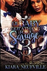 Lil Baby Got a Thang for a Savage 3 (Paperback)