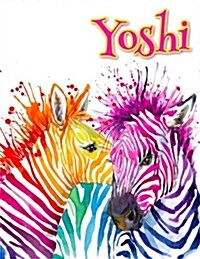 Yoshi: Rainbow Zebras, Personalized Journal, Diary, Notebook, 105 Lined Pages, Christmas, Birthday, Friendship Gifts for Girl (Paperback)