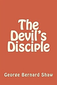 The Devils Disciple (Paperback)