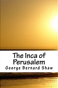 The Inca of Perusalem (Paperback)