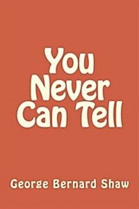 You Never Can Tell (Paperback)