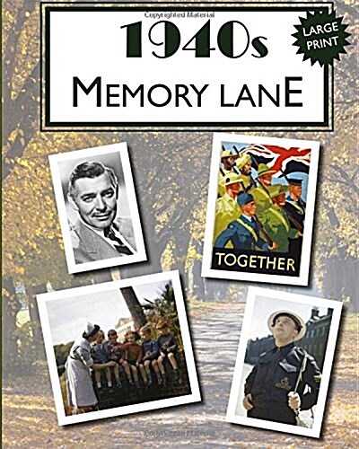 1940s Memory Lane: Large Print Book for Dementia Patients (Paperback)