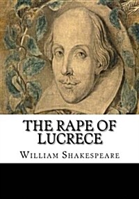 The Rape of Lucrece (Paperback)