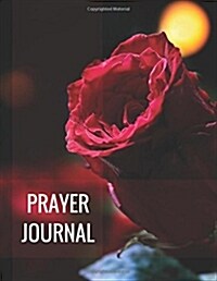 Prayer Journal: Prayer Journal with Calendar 2018-2019, Creative Christian Workbook with Simple Guide to Journaling: Size 8.5x11 Inche (Paperback)