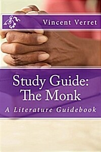 Study Guide: The Monk: A Literature Guidebook (Paperback)