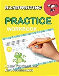 Letter Tracing Book for Preschoolers: Number and Alphabet Tracing Book, Practice for Kids, Ages 3-5, Number Writing Practice, Alphabet Writing Practic (Paperback)