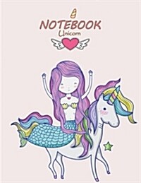 Notebook Unicon: Cute Mermaid and Unicorn on Pink Cover and Lined Pages, Extra Large (8.5 X 11) Inches, 110 Pages, White Paper (Paperback)