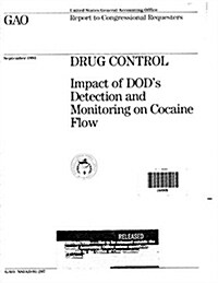 Drug Control: Impact of Dods Detection and Monitoring on Cocaine Flow (Paperback)