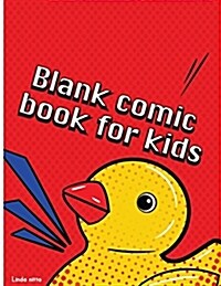 Blank Comic Book for Kids: Blank Comic Books with Balloon Talk, Draw Your Own Comics, 140 Pages, Big Comic Panel Book for Kids, Lots of Pages (Paperback)