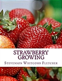 Strawberry Growing (Paperback)