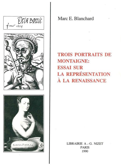 Trois Portraits de Montaigne: Essai Sur La Representation a la Renaissance (Paperback)