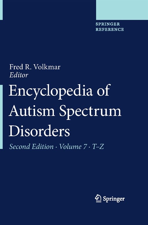 Encyclopedia of Autism Spectrum Disorders (Hardcover, 2, 2021)