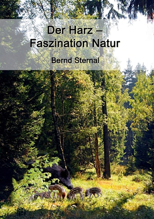 Der Harz - Faszination Natur (Paperback)