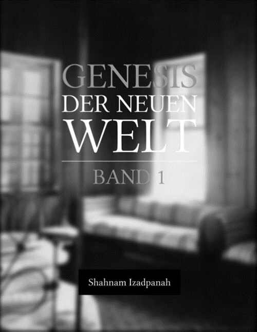 Genesis Der Neuen Welt (Paperback)