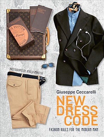 New Dress Code: Fashion Rules for the Modern Man (Hardcover)