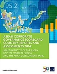 ASEAN Corporate Governance Scorecard Country Reports and Assessments 2014 (Paperback)