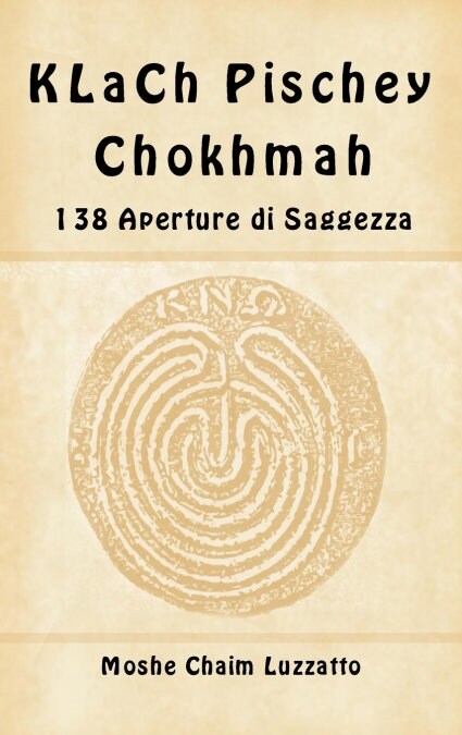 Klach Pischey Chokhmah - 138 Aperture Di Saggezza (Hardcover)