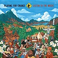 [수입] Playing For Change - Listen To The Music (Digipack)(CD)