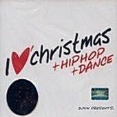 V.A. / I Love Christmas + Hiphop + Dance  