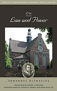 On Law and Power (Sources in Early Modern Economics, Ethics, and Law) (Paperback)