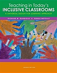 Cengage Advantage Books: Teaching in Today S Inclusive Classrooms: A Universal Design for Learning Approach (Paperback, 2)